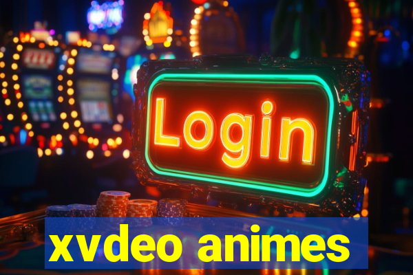 xvdeo animes